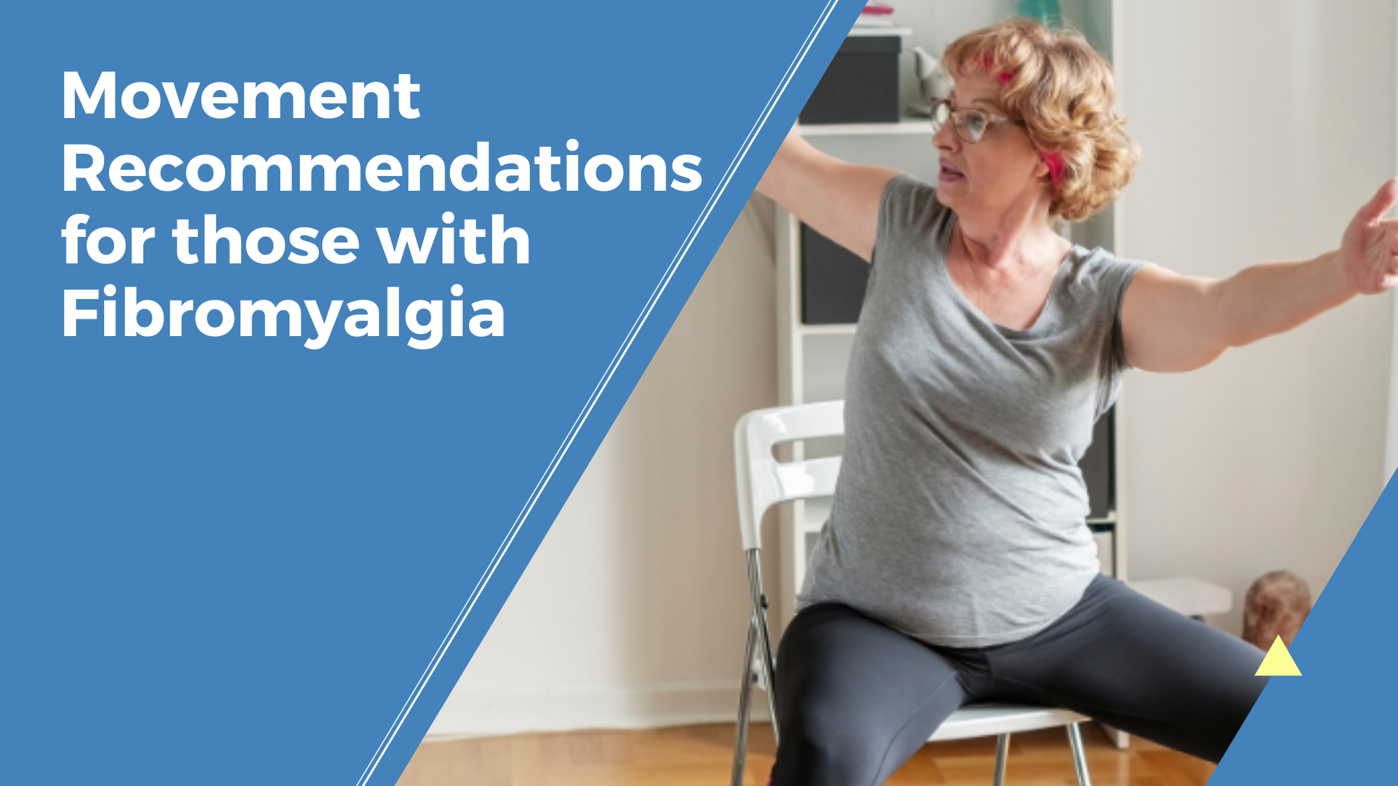 Movement for those with Fibromyalgia